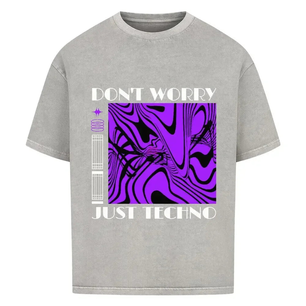 JUST TECHNO - Oversized Shirt - 4BeaTz - Music&Fashion