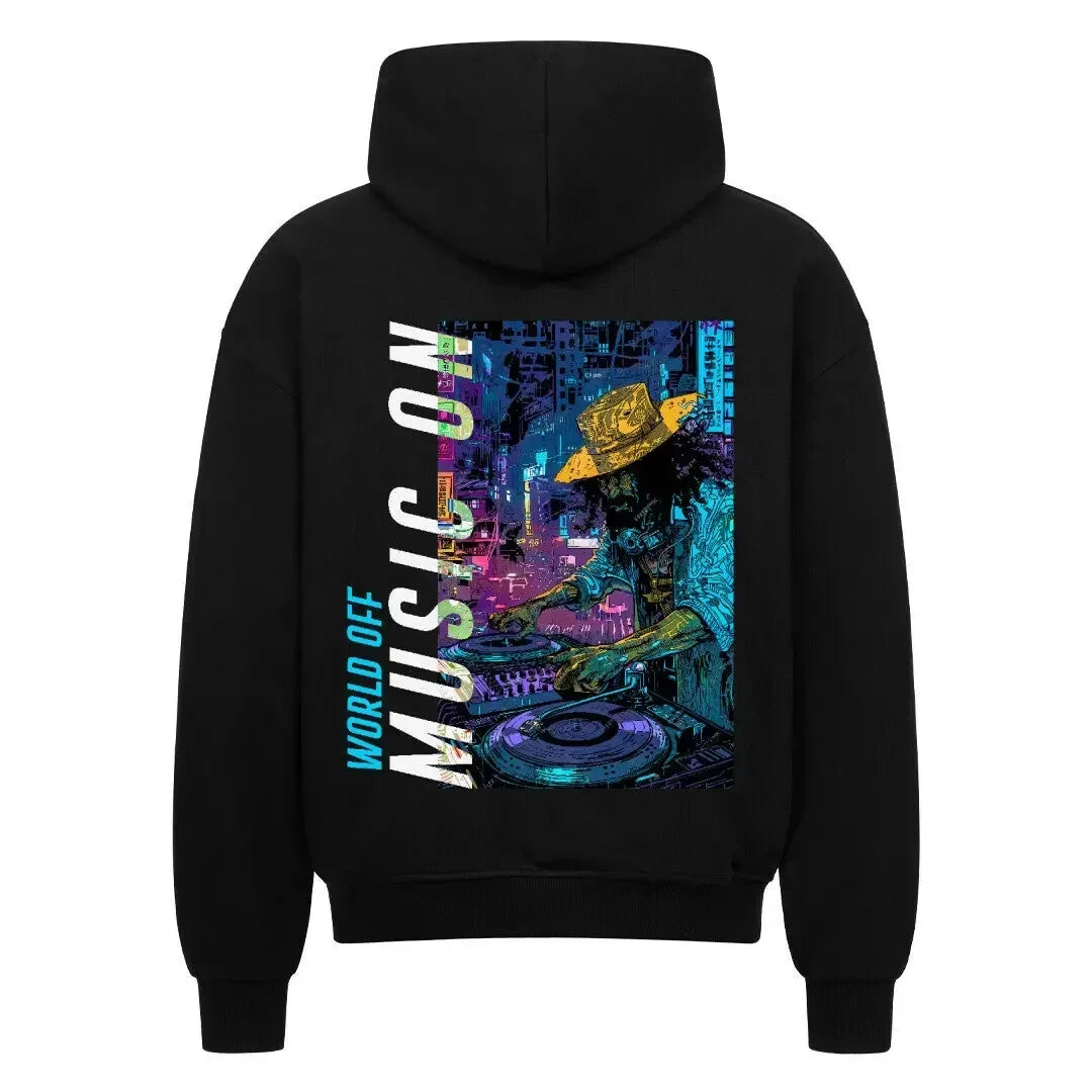WORLD OFF MUSIC ON - Oversized Zipper Hoodie (Back Print) - 4BeaTz - Music&Fashion