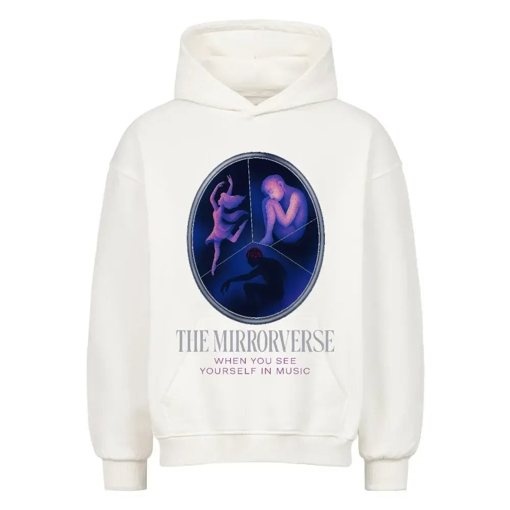 THE MIRRORVERSE - Oversized Hoodie (Front Print) - 4BeaTz - Music&Fashion