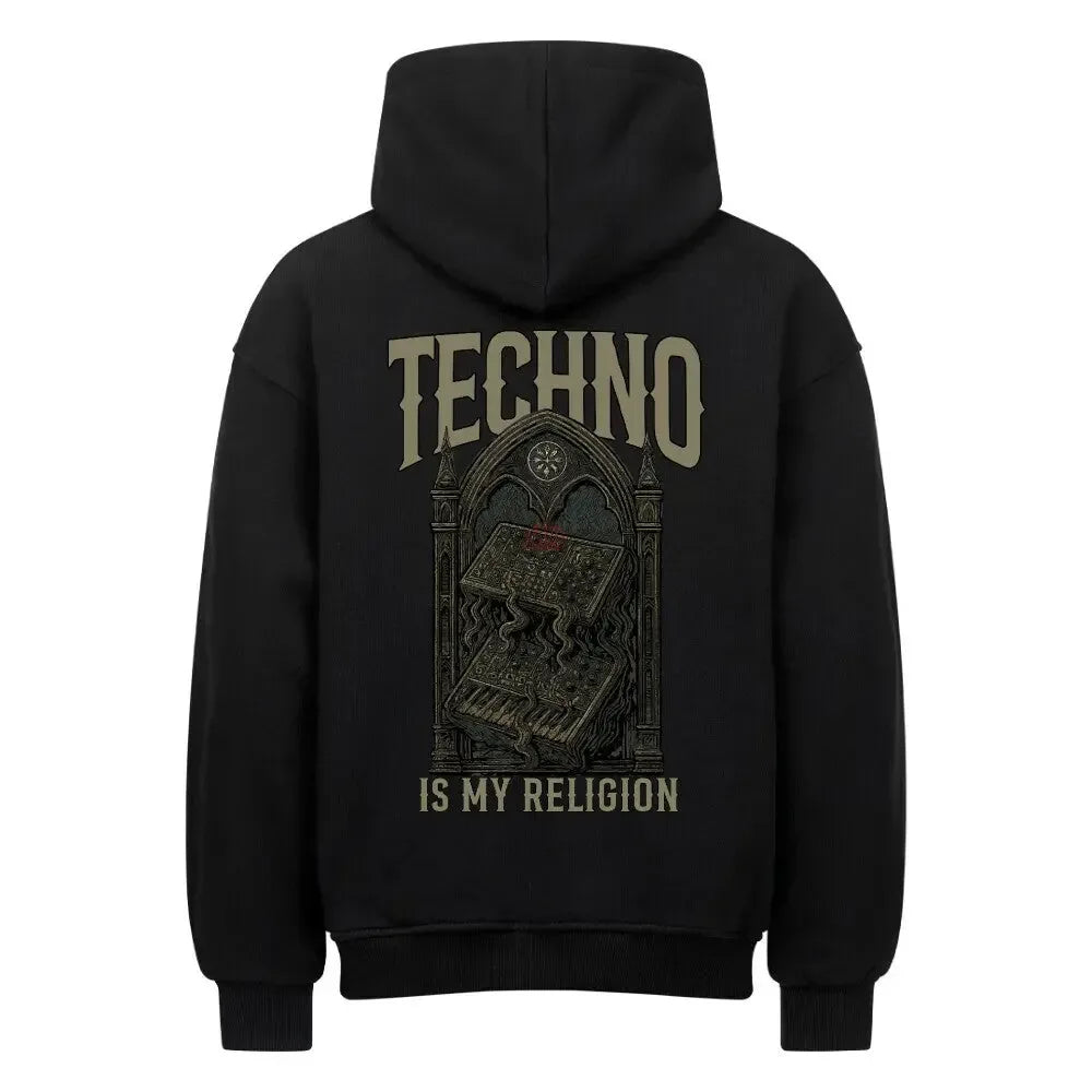 TECHNO IS MY RELIGION - Oversized Hoodie - 4BeaTz - Music&Fashion