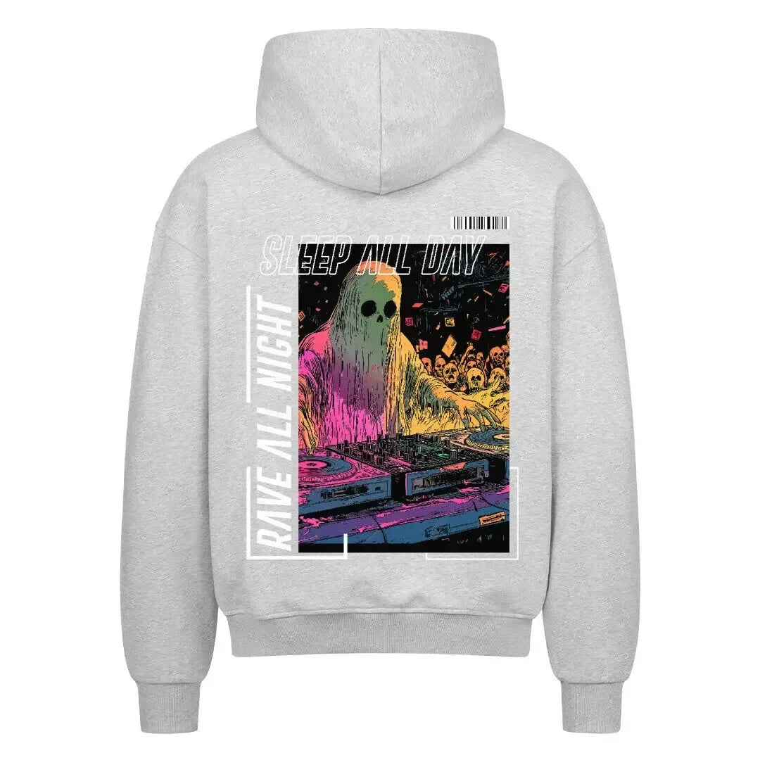 SLEEP ALL DAY / RAVE ALL NIGHT - Oversized Zipper Hoodie (Back Print) - 4BeaTz - Music&Fashion
