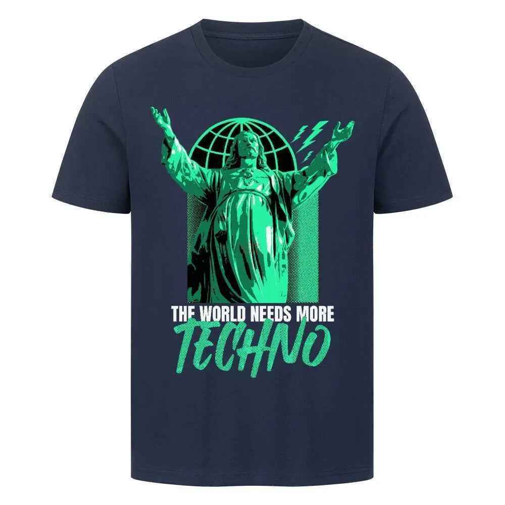 THE WORLD NEEDS MORE TECHNO - Premium T-Shirt - 4BeaTz - Music&Fashion