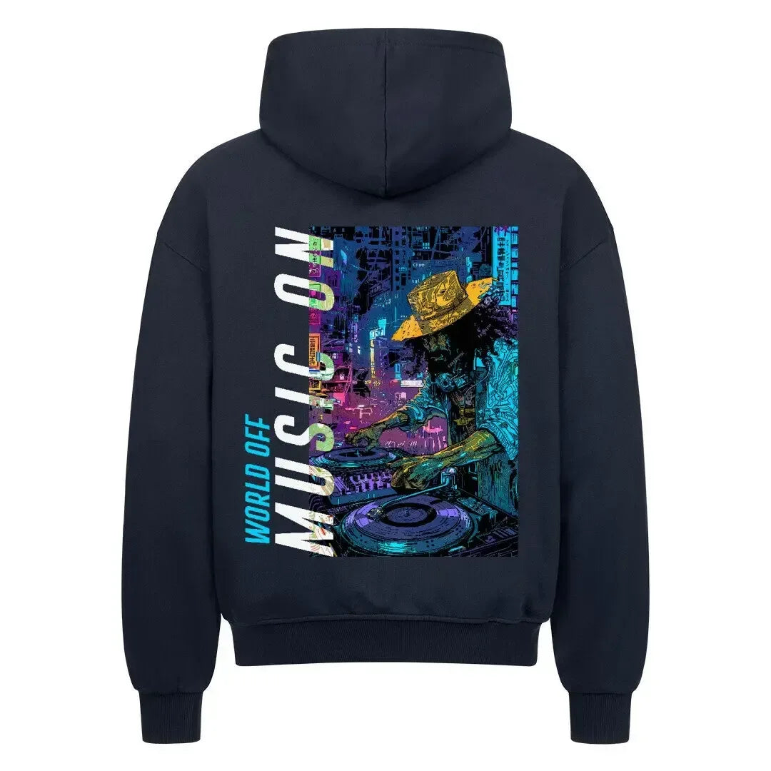 WORLD OFF MUSIC ON - Oversized Zipper Hoodie (Back Print) - 4BeaTz - Music&Fashion