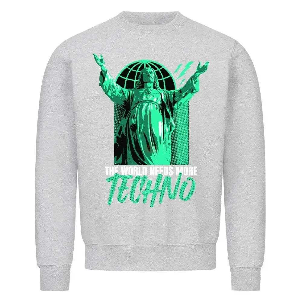 THE WORLD NEEDS MORE TECHNO - Classic Sweatshirt - 4BeaTz - Music&Fashion