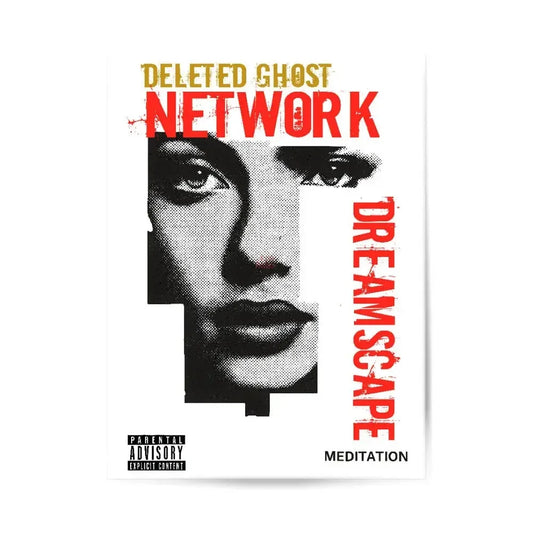 DELETED GHOST NETWORK - Poster - 4BeaTz - Music&Fashion